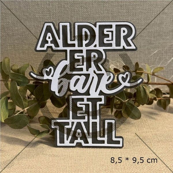 Papirdesign - Dies - PD 1576 - Alder er bare et tall